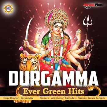 Ever Green Hits Durgamma