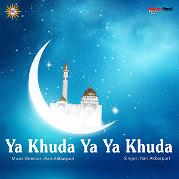 Ya Khuda Ya Ya Khuda